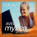 Télécharger Zen au travail, avec myZen