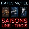 Télécharger Bates Motel, Saison 1 - 3 (VOST)
