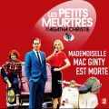 Télécharger Les petits meurtres d'Agatha Christie, Saison 2, Ep 10 : Mademoiselle Mac Ginty est morte