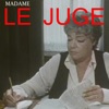 Télécharger Madame le juge