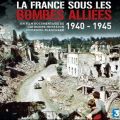 Acheter La France sous les bombes alliées en DVD