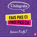 Télécharger Fais pas ci, fais pas ça, Saisons 1 à 8