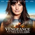 Télécharger La Vengeance aux yeux clairs