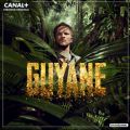 Télécharger GUYANE, Saison 1 (VF)