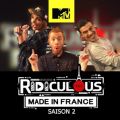 Télécharger Ridiculous Made in France, Saison 2