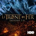 Télécharger Game of Thrones (Le Trône de fer), Saisons 1-6 (VOST)
