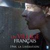 Acheter Un village français, Saison 6, 2ème partie (1944) en DVD