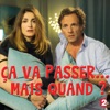 Télécharger Ca va passer, mais quand ?