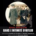 Télécharger Eva Braun, dans l'intimité d'Hitler