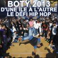 Télécharger Boty 2013 ; d'une île à l'autre, le défi Hip Hop