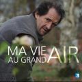 Télécharger Ma vie au grand air