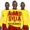Acheter Ahmed Sylla : Avec un Grand A en DVD