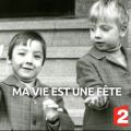 Télécharger Ma vie est une fête