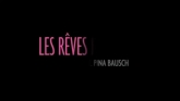 Les Rêves Dansants Sur Les Pas De Pina Bausch streaming 