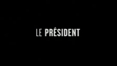 Le Président streaming 