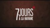 7 Jours à La Havane streaming 